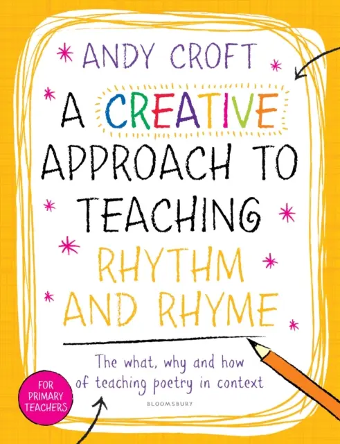 Kreatív megközelítés a ritmus és a rím tanításához - Creative Approach to Teaching Rhythm and Rhyme