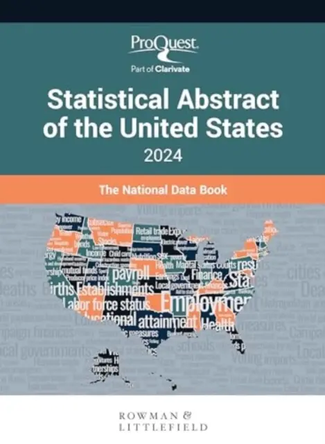 Proquest Statistical Abstract of the United States 2024: The National Data Book