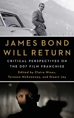 James Bond visszatér: Kritikai nézőpontok a 007-es filmfranchise-ról - James Bond Will Return: Critical Perspectives on the 007 Film Franchise