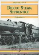 Didcot gőzös tanonc - Didcot Steam Apprentice