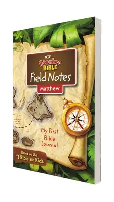 Niv, Kalandbiblia terepszemle, Máté, Paperback, Comfort Print: Az első bibliai naplóm - Niv, Adventure Bible Field Notes, Matthew, Paperback, Comfort Print: My First Bible Journal