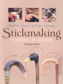 Stickmaking: A Complete Course