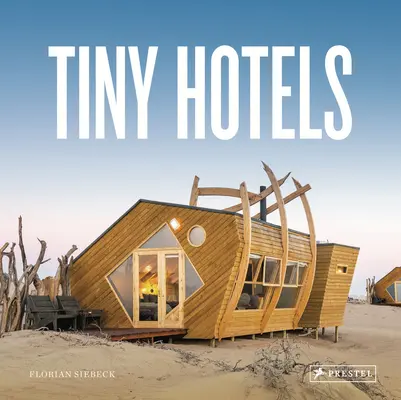 Tiny Hotels