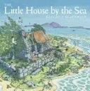 A tengerparti kis ház - The Little House by the Sea