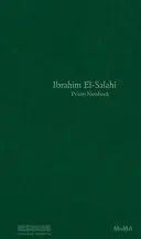 Ibrahim El-Salahi: Börtönfüzet - Ibrahim El-Salahi: Prison Notebook