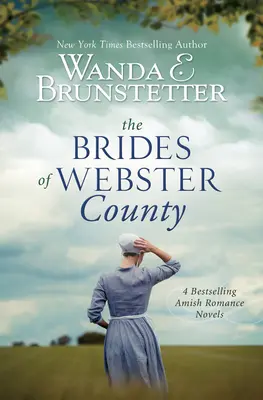 Webster megye menyasszonyai: 4 bestseller amish romantikus regény - The Brides of Webster County: 4 Bestselling Amish Romance Novels