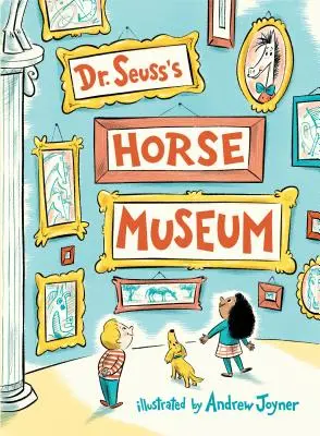 Dr. Seuss lovas múzeuma - Dr. Seuss's Horse Museum