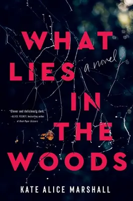 Mi rejlik az erdőben - What Lies in the Woods