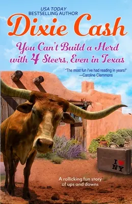 4 ökörből nem lehet csordát építeni, még Texasban sem - You Can't Build a Herd with 4 Steers, Even in Texas