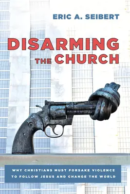 Az egyház lefegyverzése - Disarming the Church