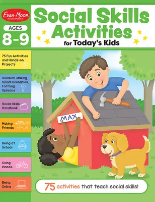 Társas készségekkel kapcsolatos tevékenységek mai gyerekeknek, 8-9 éveseknek Munkafüzet - Social Skills Activities for Today's Kids, Ages 8 - 9 Workbook