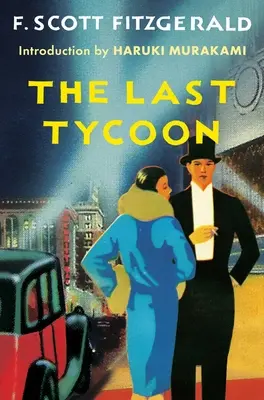 Az utolsó mágnás: Egy befejezetlen regény - The Last Tycoon: An Unfinished Novel