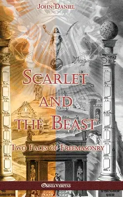 Scarlet and the Beast II: A szabadkőművesség két arca - Scarlet and the Beast II: Two Faces of Freemasonry