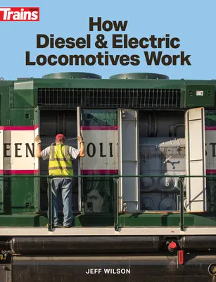 Hogyan működnek a dízel- és az elektromos mozdonyok - How Diesel and Electric Locomotives Work