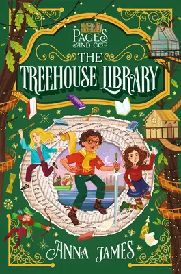 Pages & Co: The Treehouse Library - Pages & Co.: The Treehouse Library