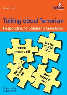 Beszélgetés a terrorizmusról: Válasz a gyermekek kérdéseire - Talking about Terrorism: Responding to Children's Questions