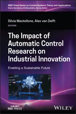 Az automatikus vezérléssel kapcsolatos kutatás hatása az ipari innovációra - The Impact of Automatic Control Research on Industrial Innovation