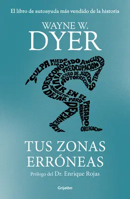 Tus Zonas Errneas (Edicin de Lujo) / A te hibás zónáid - Tus Zonas Errneas (Edicin de Lujo) / Your Erroneous Zones