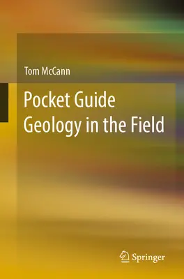 Zsebkönyv Geológia a terepen - Pocket Guide Geology in the Field