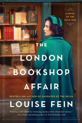 The London Bookshop Affair: A hidegháborús regény - The London Bookshop Affair: A Novel of the Cold War