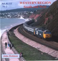 BR Blue No. 2: A nyugati régió déli és nyugati része - BR Blue No. 2: Western Region South and West