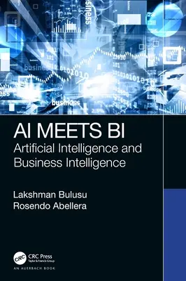 AI Meets Bi: Mesterséges intelligencia és üzleti intelligencia - AI Meets Bi: Artificial Intelligence and Business Intelligence