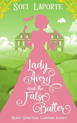 Lady Avery és a hamis komornyik - Lady Avery and the False Butler