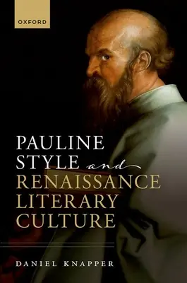 Paulinus stílusa és a reneszánsz irodalmi kultúra - Pauline Style and Renaissance Literary Culture