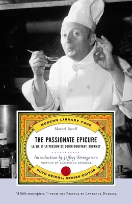 A szenvedélyes ínyenc: La Vie et la Passion de Dodin-Bouffant, Gourmet - The Passionate Epicure: La Vie et la Passion de Dodin-Bouffant, Gourmet