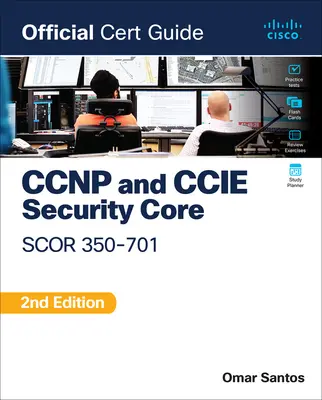 CCNP és CCIE Security Core Scor 350-701 hivatalos vizsgakalauz - CCNP and CCIE Security Core Scor 350-701 Official Cert Guide