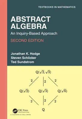 Absztrakt algebra: An Inquiry-Based Approach - Abstract Algebra: An Inquiry-Based Approach