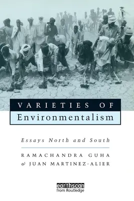 A környezetvédelem fajtái: Észak és Dél esszéi - Varieties of Environmentalism: Essays North and South