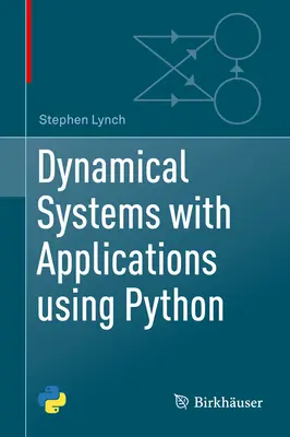 Dinamikus rendszerek Python alkalmazásával - Dynamical Systems with Applications Using Python