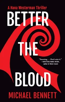 Jobb a vér: A Hana Westerman Thriller - Better the Blood: A Hana Westerman Thriller