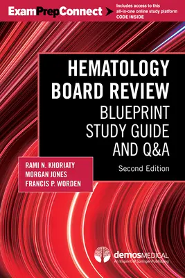 Hematológiai áttekintés: Blueprint Study Guide and Q&A - Hematology Board Review: Blueprint Study Guide and Q&A