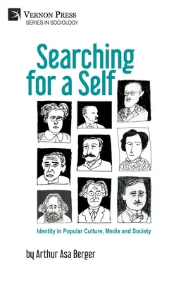 Searching for a Self: Identity in Popular Culture, Media and Society (Önazonosság keresése a populáris kultúrában, a médiában és a társadalomban) - Searching for a Self: Identity in Popular Culture, Media and Society