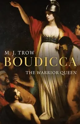 Boudicca: A harcos királynő - Boudicca: The Warrior Queen