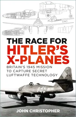 Verseny Hitler X-repülőgépeiért - Race for Hitler's X-Planes