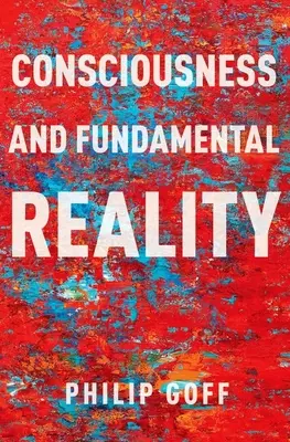 Tudat és alapvető valóság - Consciousness and Fundamental Reality