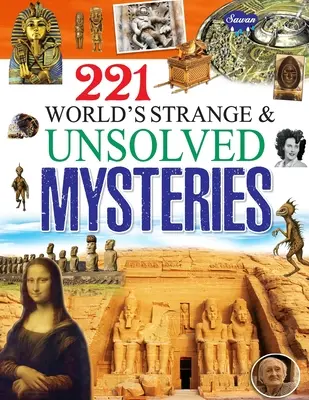 221 A világ különös és megoldatlan rejtélyei - 221 World's Strange & Unsolved Mysteries