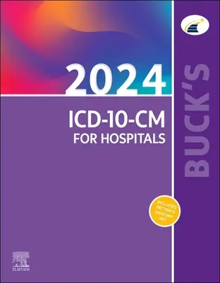 Buck 2024-es ICD-10-CM a kórházak számára - Buck's 2024 ICD-10-CM for Hospitals