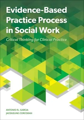 Bizonyítékalapú gyakorlati folyamat a szociális munkában - Evidence Based Practice Process in Social Work