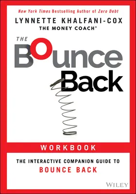 A Bounce Back munkafüzet: A Bounce Back interaktív kísérő kézikönyve - The Bounce Back Workbook: The Interactive Companion Guide to Bounce Back