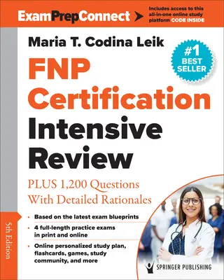 Fnp tanúsítás intenzív felülvizsgálata: FNP FnP: Részletes magyarázat: plusz 1200 kérdés részletes indoklással - Fnp Certification Intensive Review: Plus 1,200 Questions with Detailed Rationales