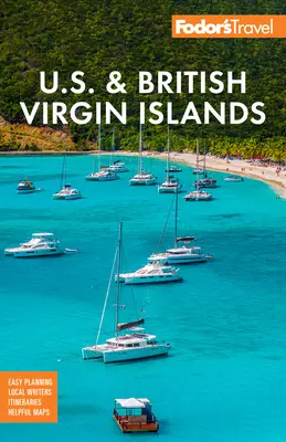 Fodor's U.S. & Brit Virgin-szigetek - Fodor's U.S. & British Virgin Islands