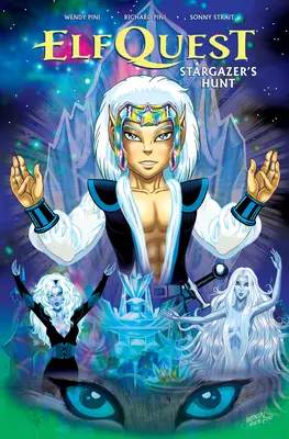 Elfquest: Stargazer's Hunt Complete Edition