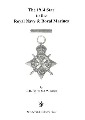 1914 Star to the Royal Navy and Royal Marines.