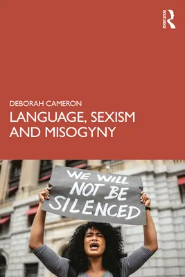 Nyelv, szexizmus és nőgyűlölet - Language, Sexism and Misogyny