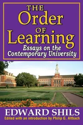 A tanulás rendje: Esszék a kortárs egyetemről - The Order of Learning: Essays on the Contemporary University