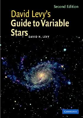 David Levy útmutatója a változó csillagokhoz - David Levy's Guide to Variable Stars